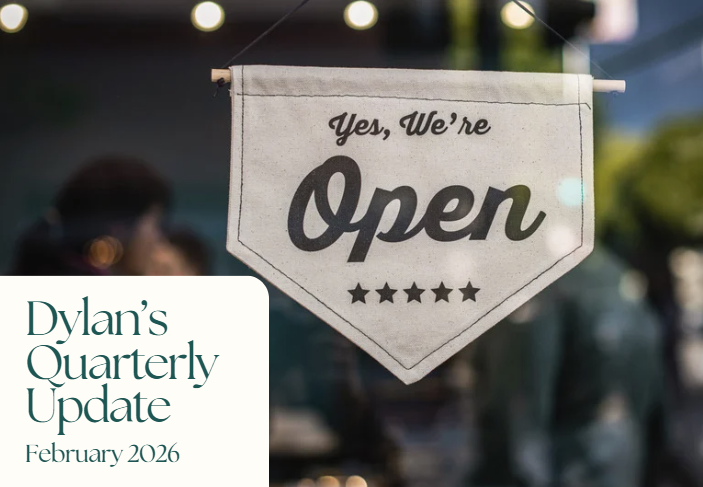 Dylan’s Quarterly Update