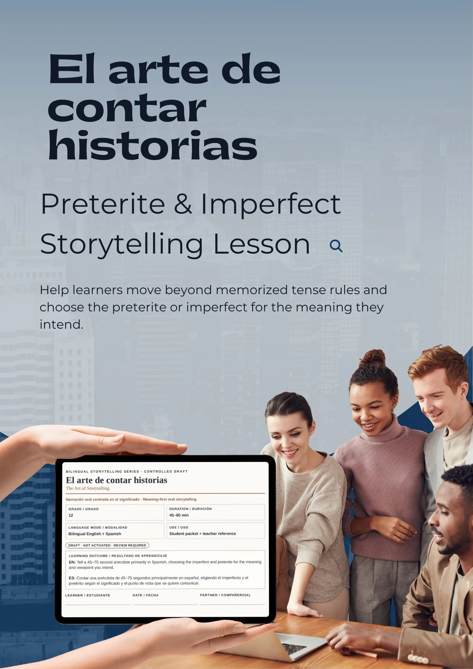 El arte de contar historias | Preterite & Imperfect Storytelling Lesson