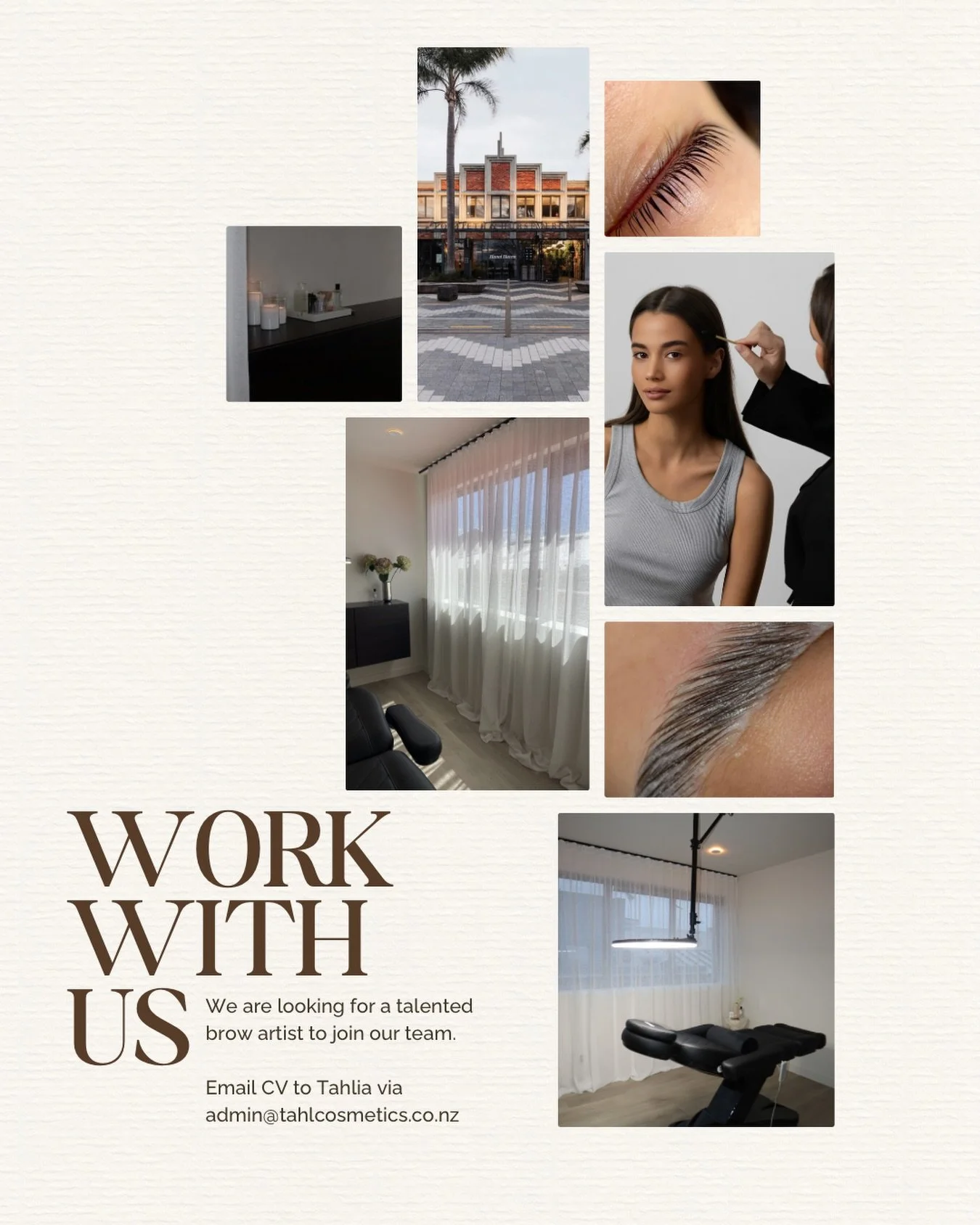 JOIN OUR TEAM! 👯&zwj;♀️✨

@tahl.cosmetics is looking for a talented brow artist to join our newly established Takapuna salon.
I am seeking someone with strong work ethic, reliability and has a genuine desire to grow &amp; evolve within the business.