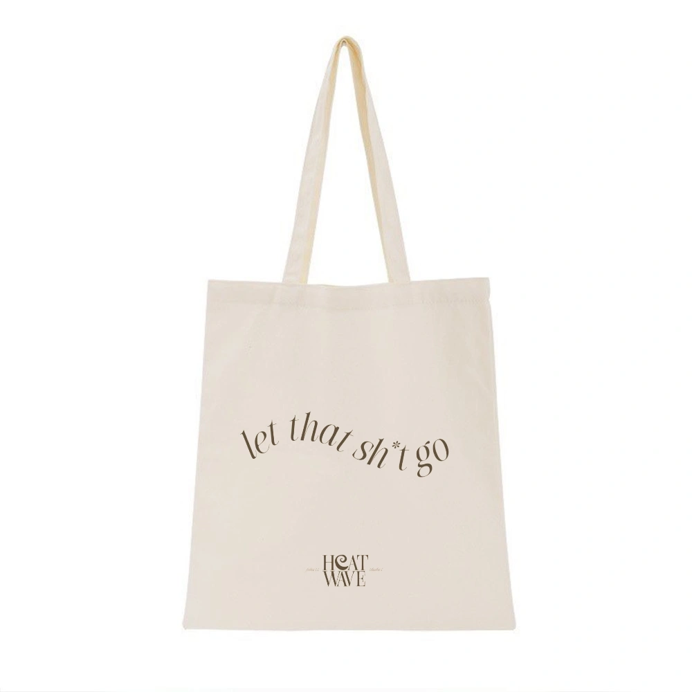 Let That Sh*t Go Tote