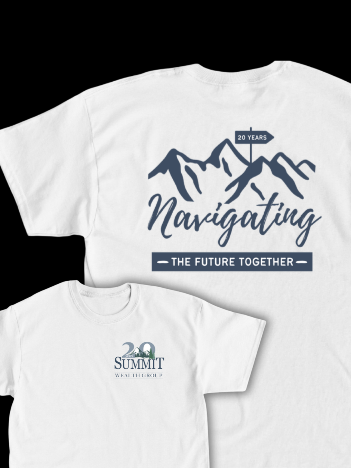 White T-shirts with mountain and summit graphics, one reading 'Navigating the Future Together' with a sign saying '20 Years' and the other reading '20 Years Summit Wealth Group'.