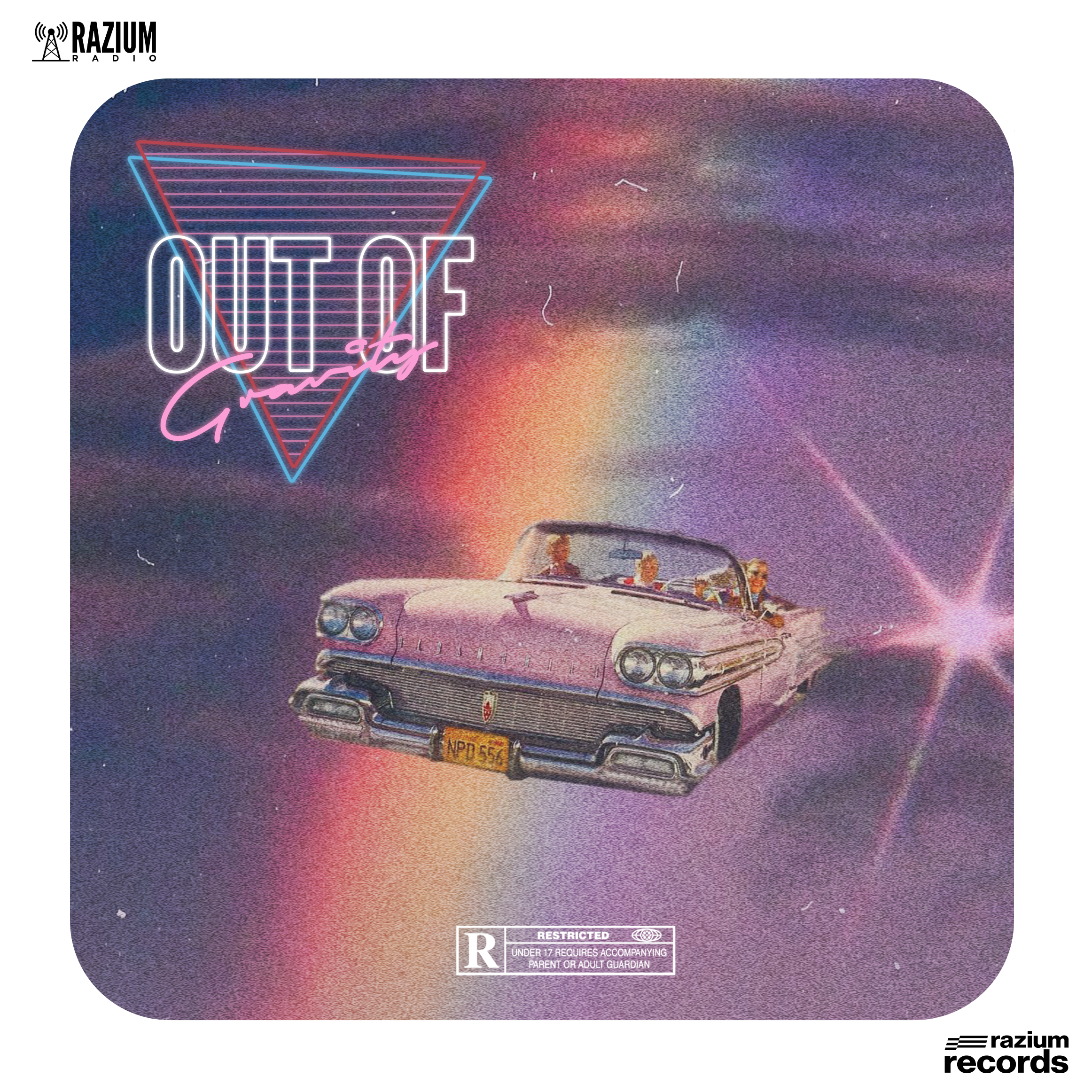 Vintage pink car on a cosmic background with rainbow colors and neon signage that reads "Out of City" and "Razium Records" with a restricted age label at the bottom.