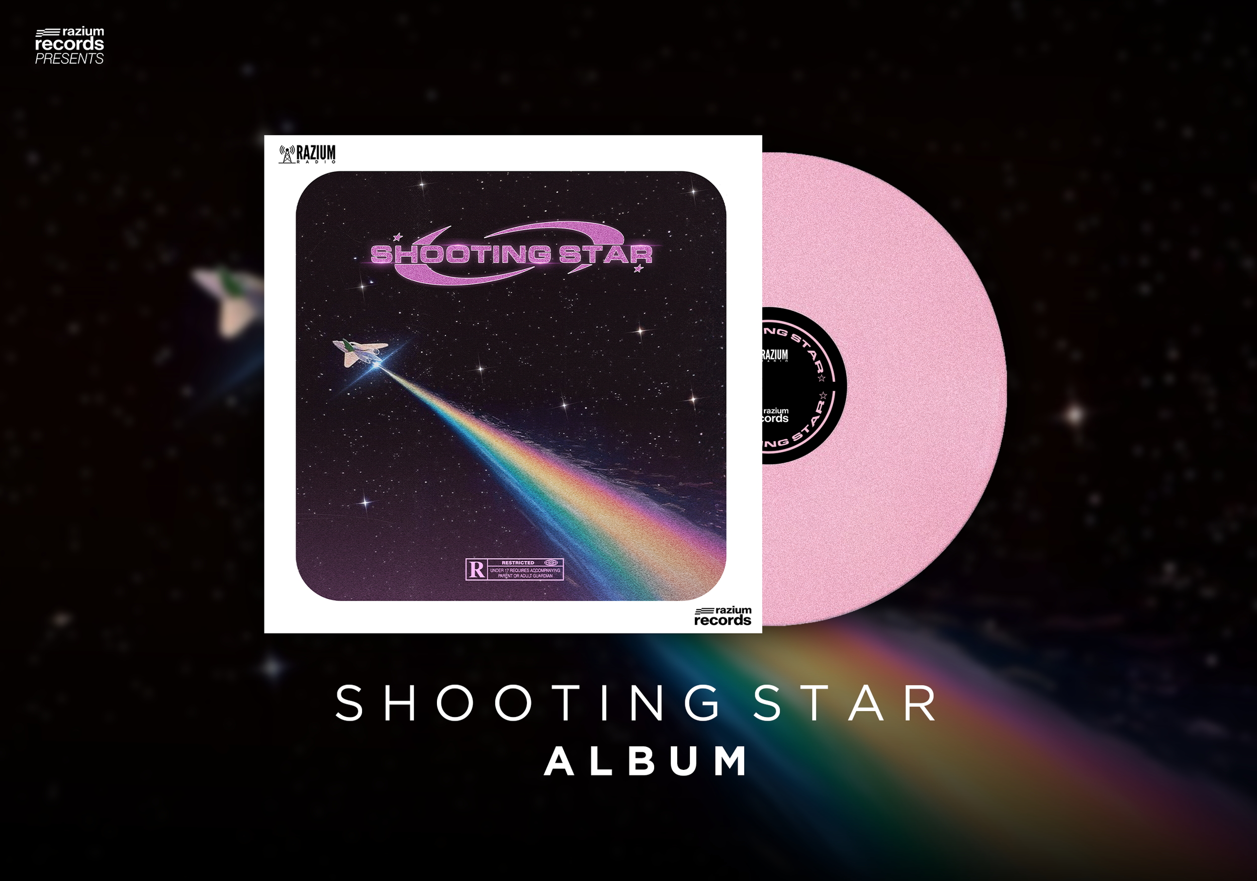 An album cover titled 'Shooting Star' with a spaceship shooting a rainbow-colored beam through a starry space background. The cover includes a pink and black circular logo of Razium Records and a label indicating 'Restricted' content. The background behind the album cover displays a pink record with a label, and the playlist or promotional graphic features the text 'Shooting Star Album'.
