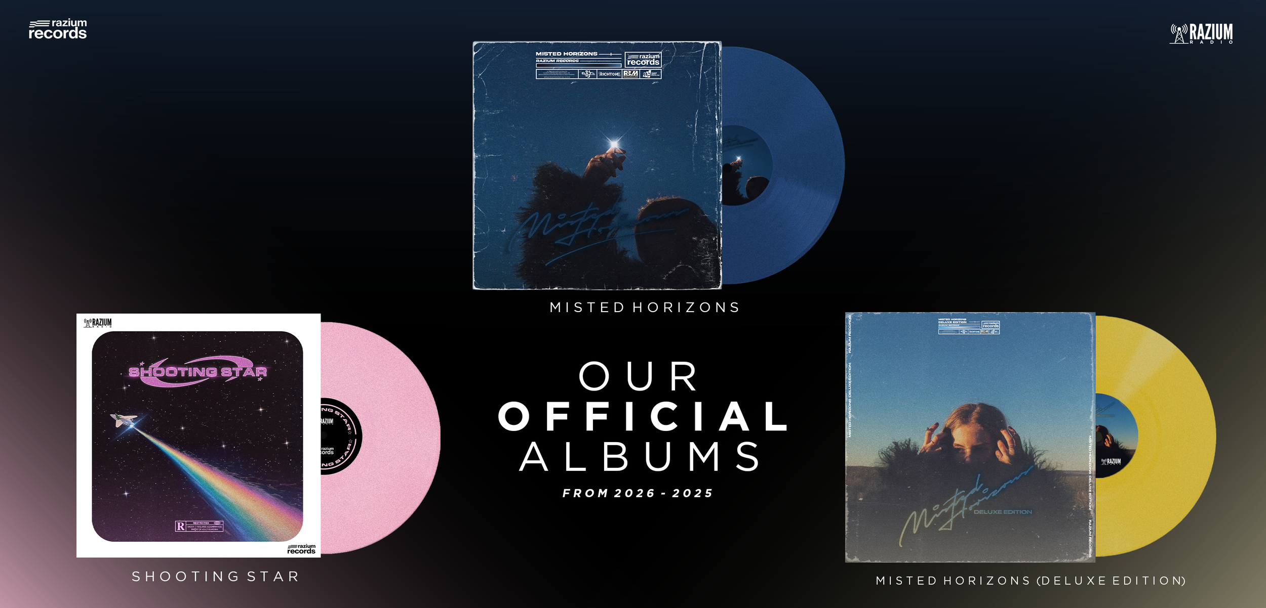 Image of four vinyl record albums from Razium Records showcasing music from 2026 to 2025, including Misted Horizons, Shooting Star, and Misted Horizons deluxe edition, with colorful record slips in pink and yellow, and album covers featuring space, starry sky, and a woman with headphones.