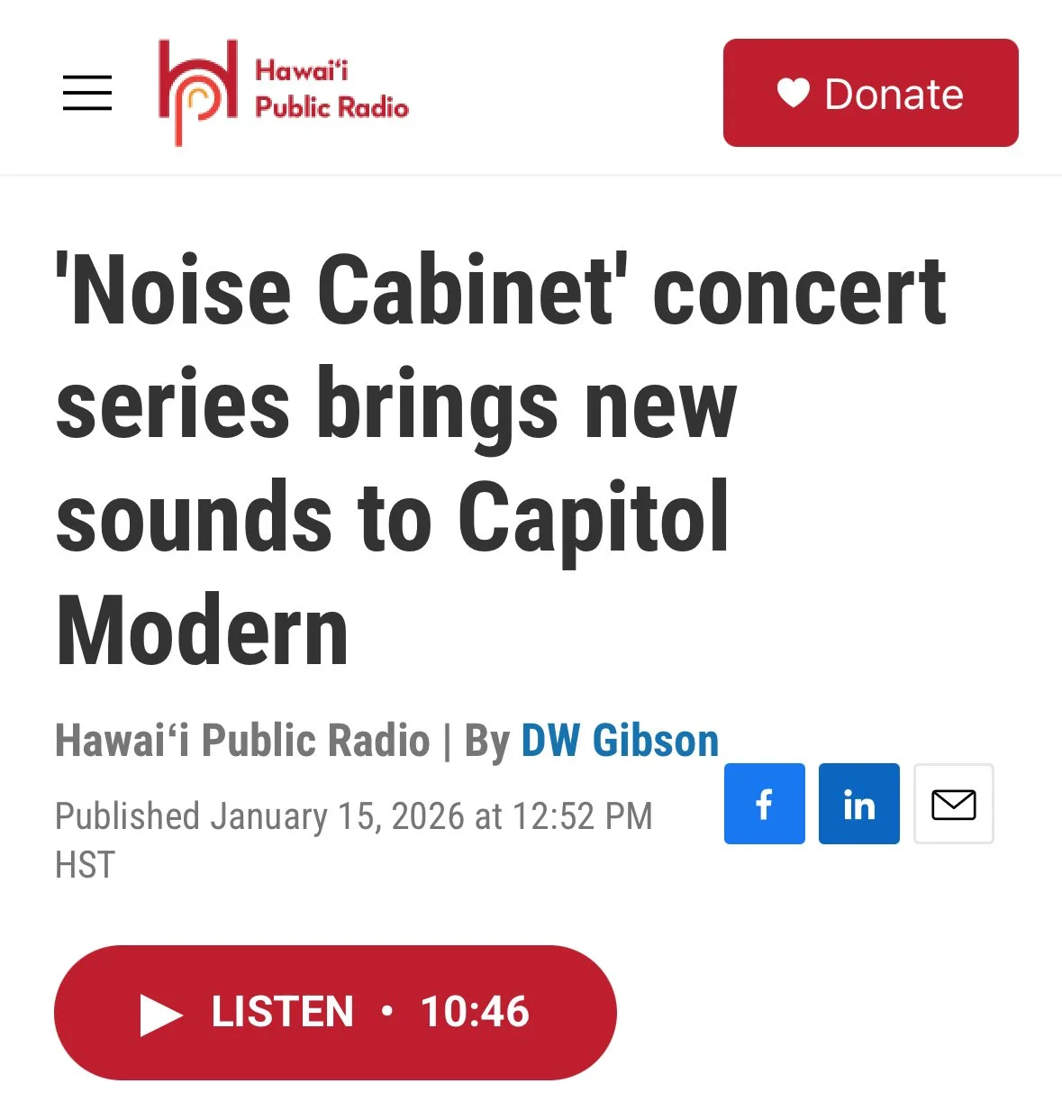 Screenshot of a news article from Hawaii Public Radio about a 'Noise Cabinet' concert series that brings new sounds to Capitol Modern, published on January 15, 2026. The page includes social media icons, a prominent red 'Listen' button with a play icon and a 10-minute 46-second duration, and a donation button.