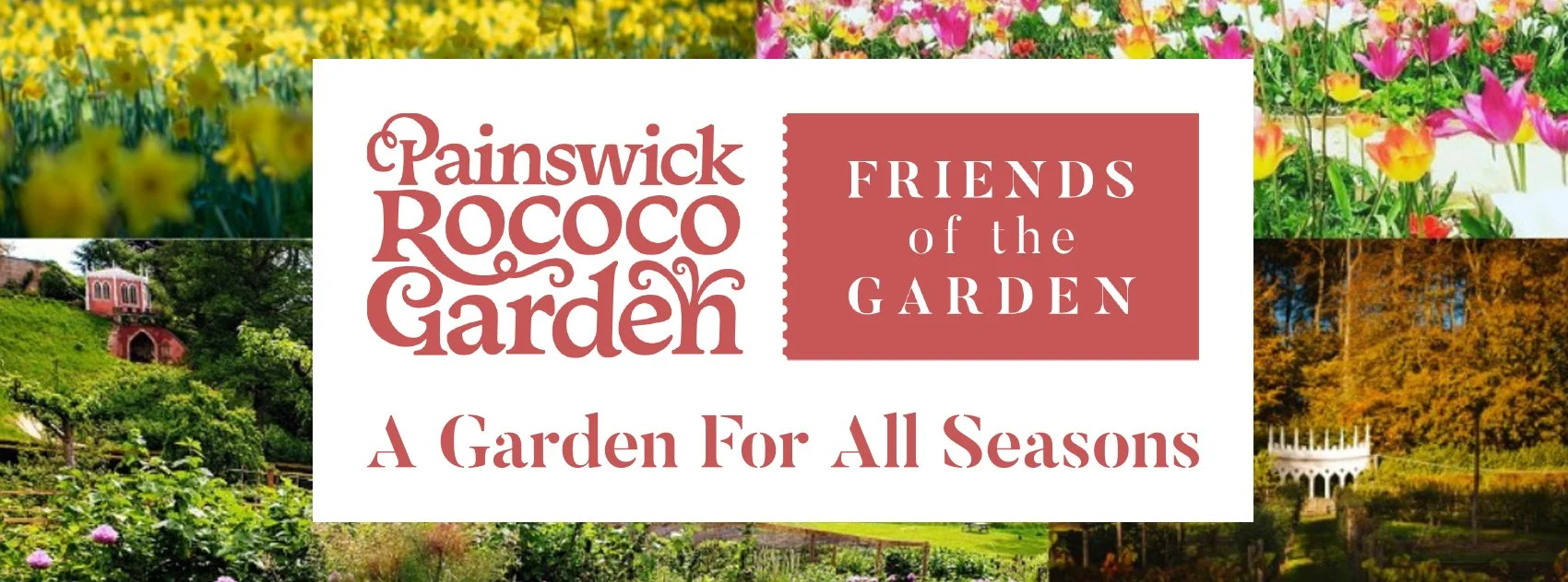 A promotional banner for Painswick Rococo Garden displays a collage of colorful garden photos including yellow, pink, and orange flowers, a pink bridge, and a white gazebo. The central text reads "Painswick Rococo Garden Friends of the Garden A Garden For All Seasons."