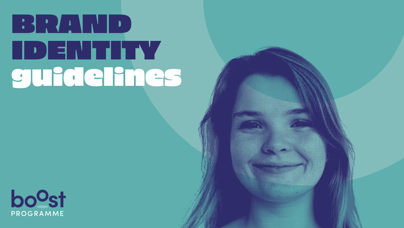 Graphic design promoting brand identity guidelines with a smiling woman and text 'BRAND IDENTITY guidelines' and 'boost PROGRAMME' in a modern, colorful style.