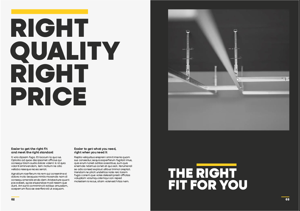 A two-page magazine spread with the left page displaying large bold text that reads "RIGHT QUALITY RIGHT PRICE" and smaller text blocks below, and the right page showing a black and white photograph of a ceiling with suspended lighting fixtures and the caption "THE RIGHT FIT FOR YOU."