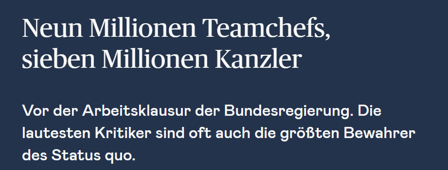 Neun Millionen Teamchefs - sieben Millionen Kanzler