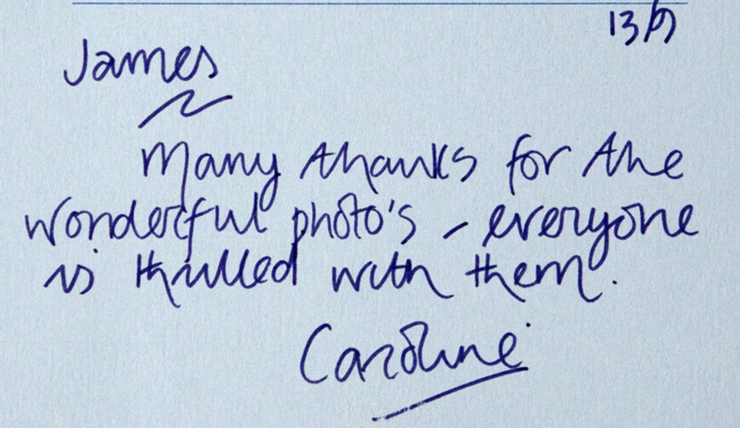A handwritten note on paper thanking someone named James for taking wonderful photos, written by Caroline.
