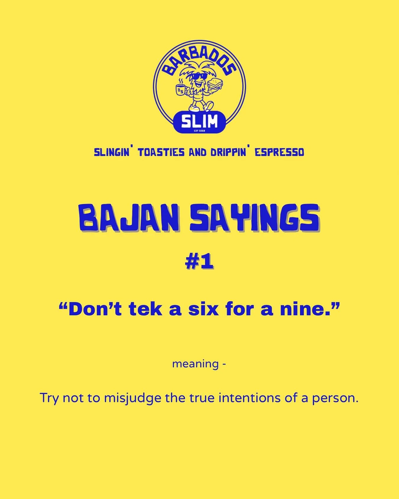 Every island has a rhythm.
In Barbados, it&rsquo;s more than the ocean breeze and soca beats &mdash; it&rsquo;s in the way we talk, laugh, and live.

We&rsquo;re bringing you along for the ride with &ldquo;Bajan Sayings&rdquo; - little phrases that c