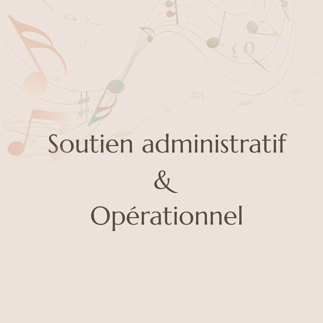 Diaporama avec texte en français : "Soutien administratif & Opérationnel" sur un fond pastel avec des notes de musique et des lignes musicales
