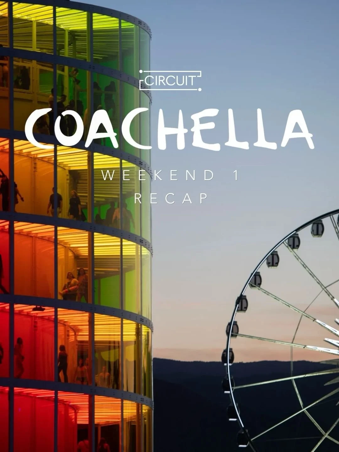 @coachella W1 in the books 🌵 Round 2 incoming 🌀✨