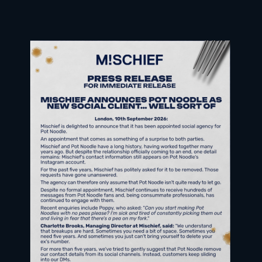 MISCHIEF ANNOUNCES POT NOODLE AS NEW SOCIAL CLIENT… WELL SORT OF