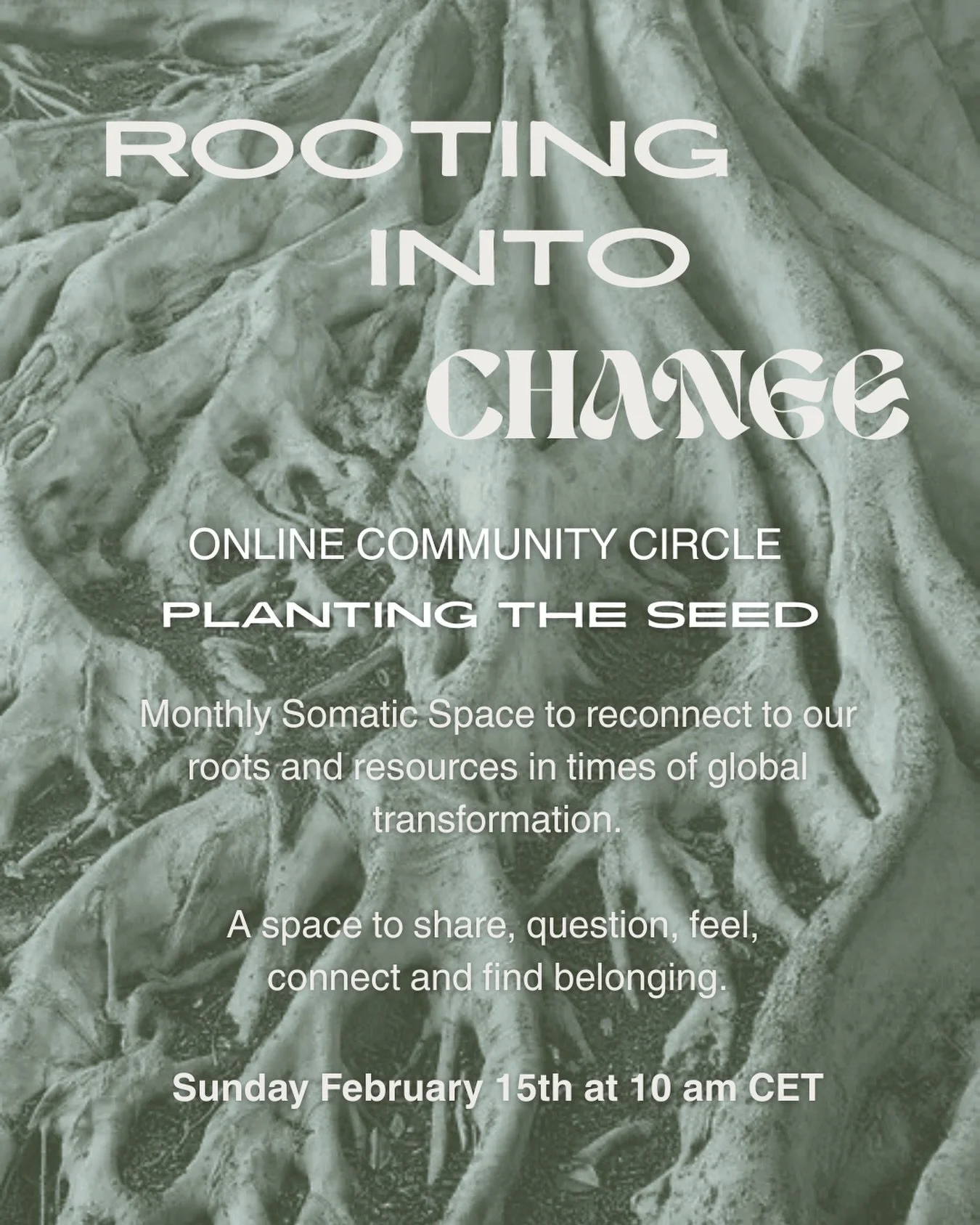 Our Next Community Circle will be February 15th at 10 am CET with the theme of Planting the Seed. Join us to share, connect, feel and explore🌱 

Sign up via link in our bio
Price: 10-20&euro; sliding scale

#somaticwork #decolonize #communitycircle 
