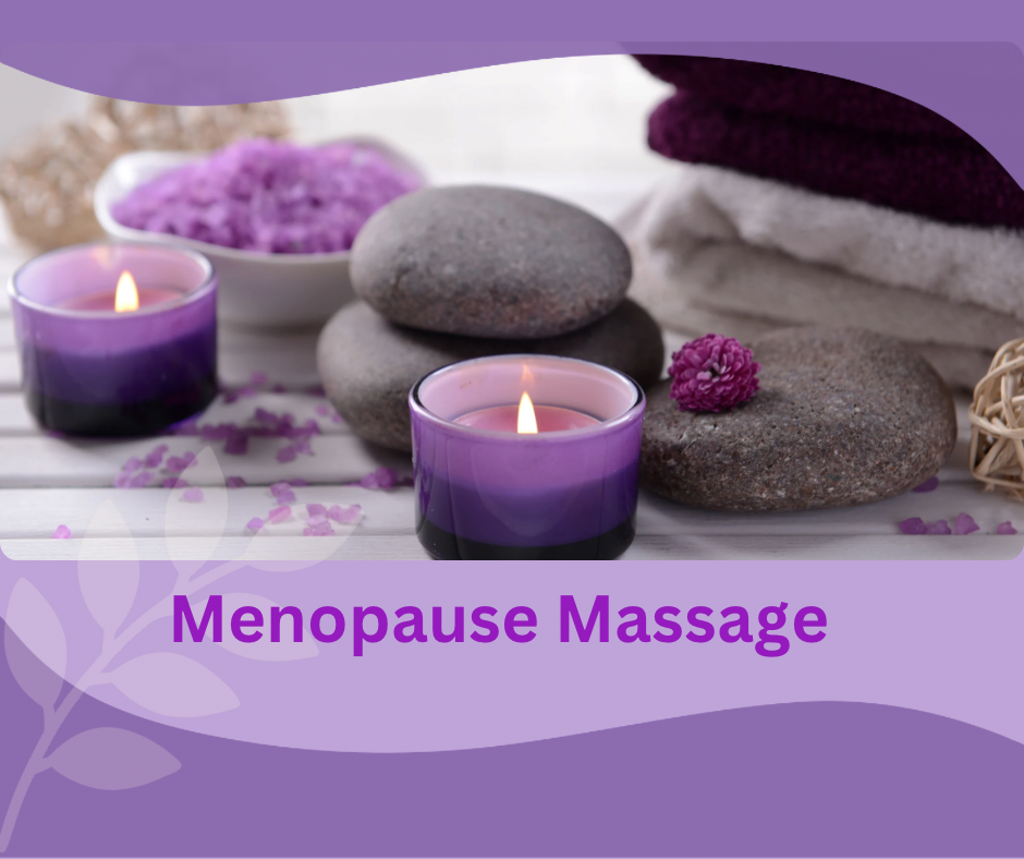 Menopause Massage - course of 6 treatments
