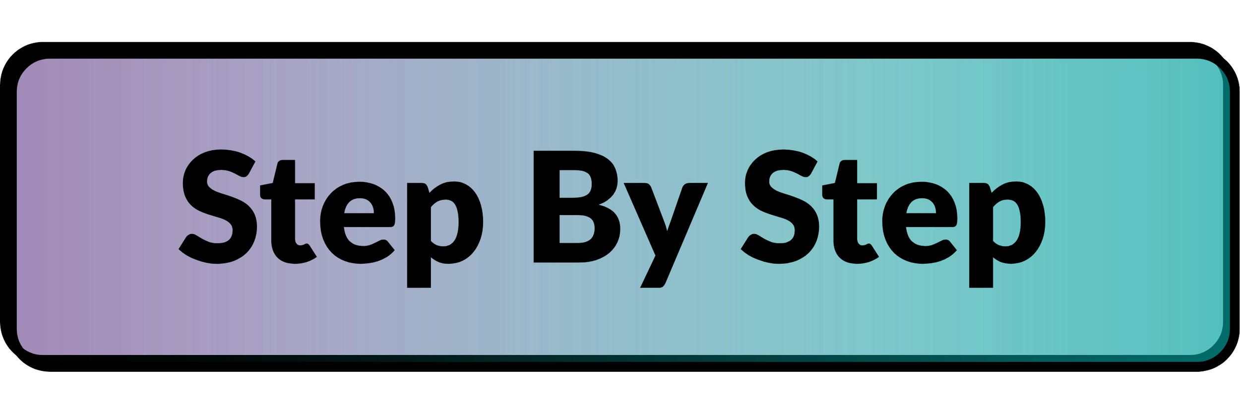 Colorful gradient button with rounded edges and black text that says 'Step By Step'.