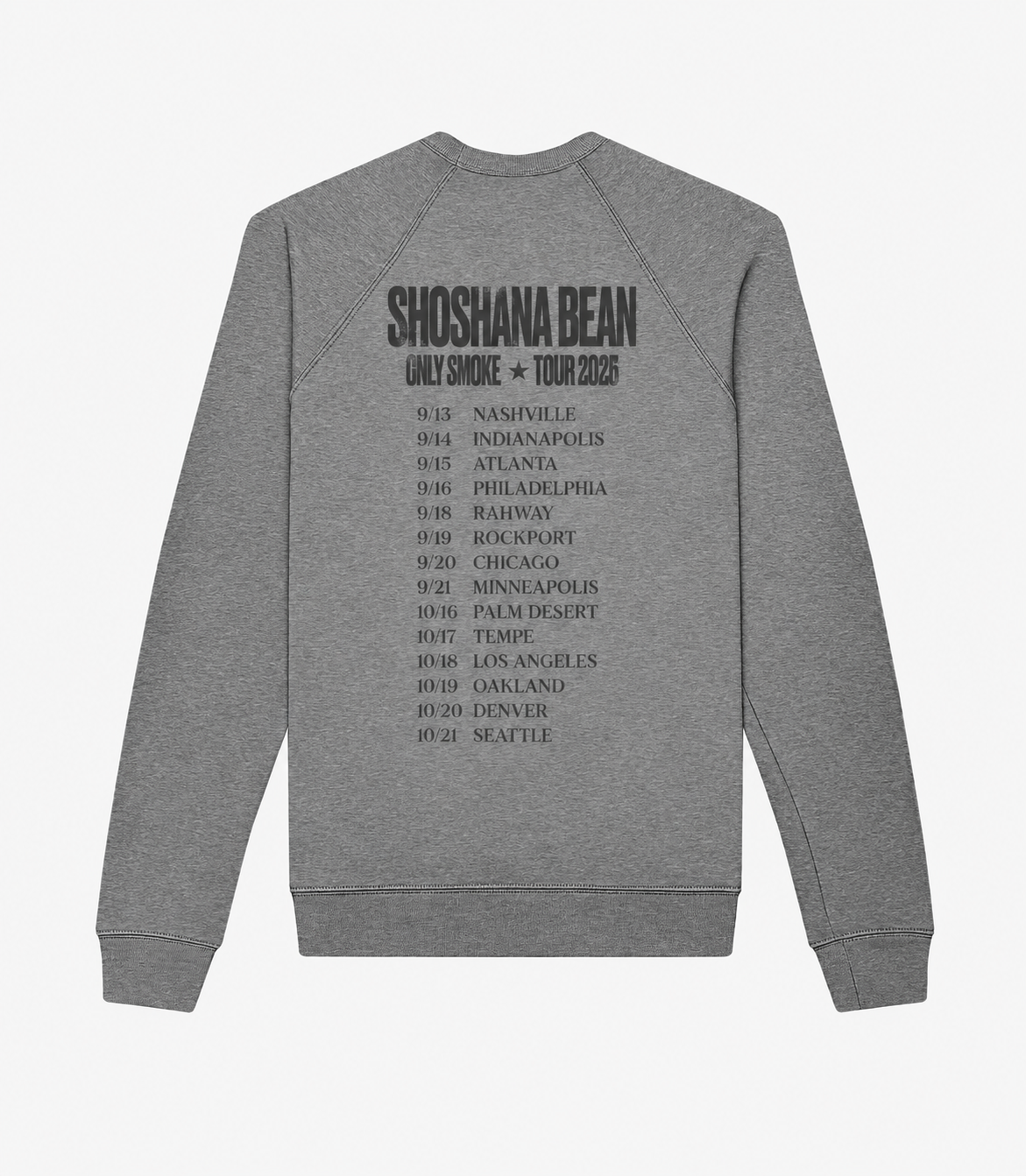 Shoshana-Bean-Only-Smoke-Tour-Crewneck-Back.png