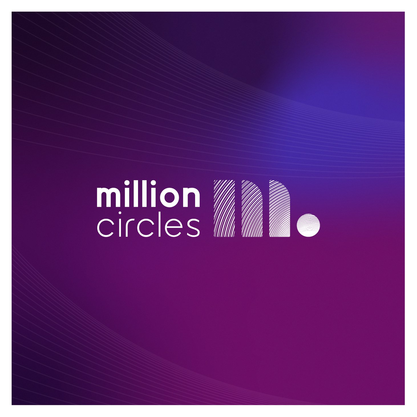 Introducing the Refreshed Million Circles Brand