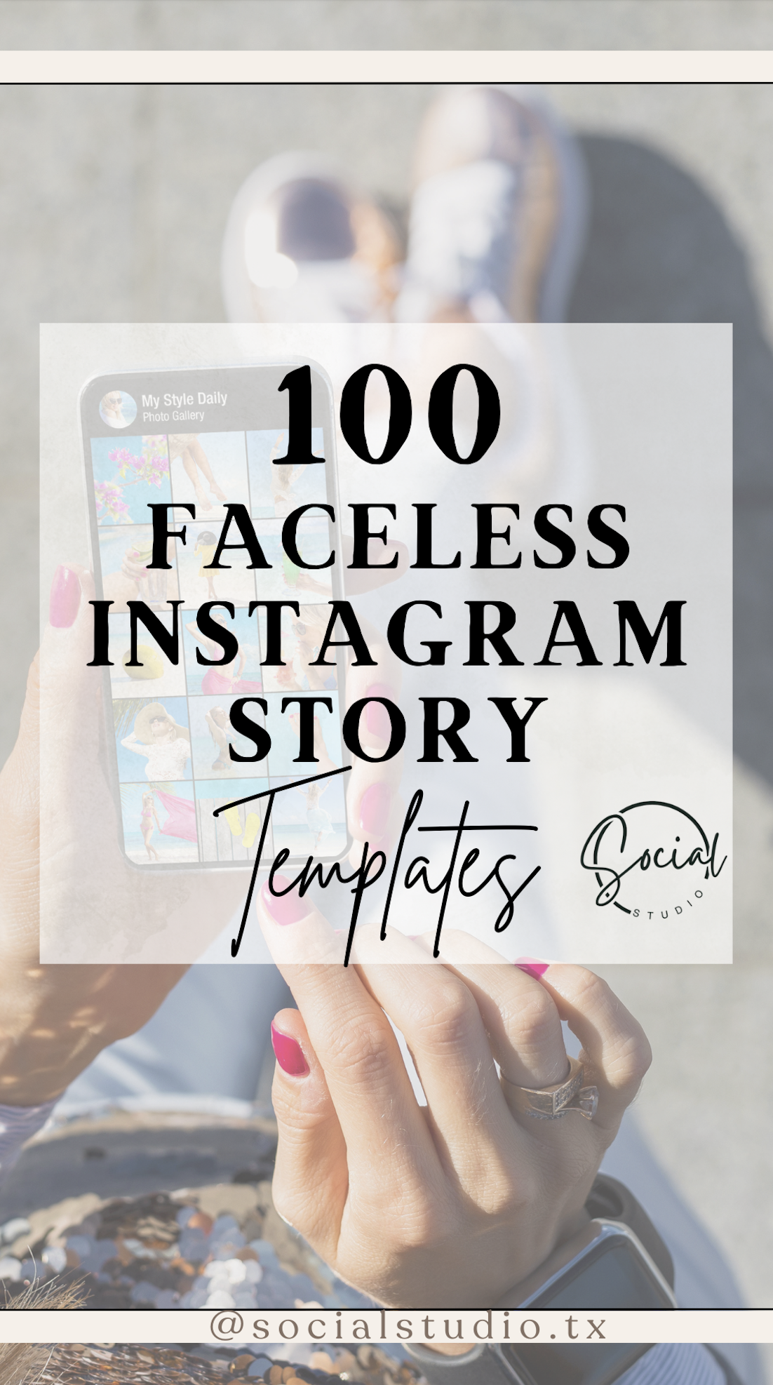 100 Faceless Instagram Story Templates