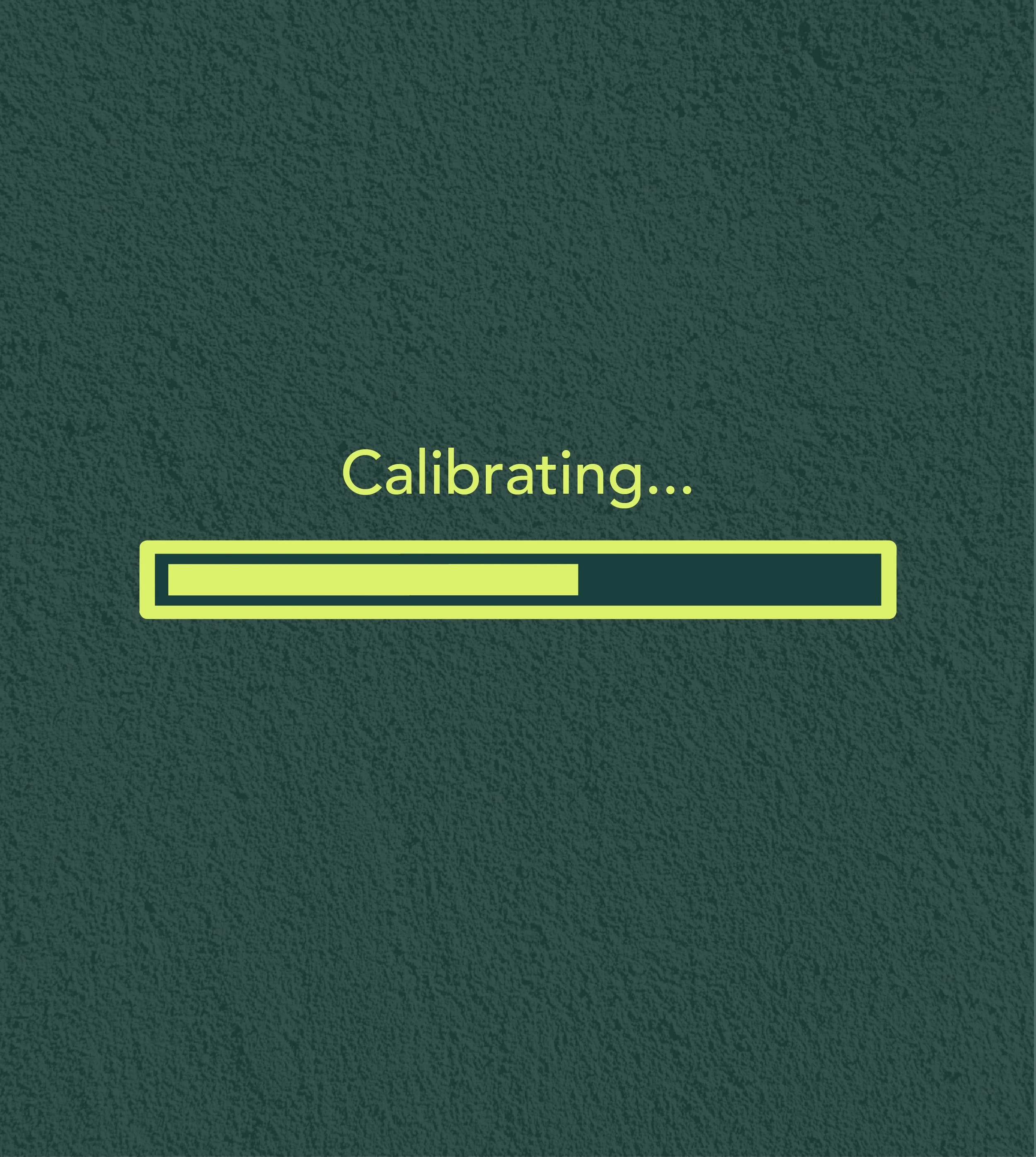 On a textured green background, a yellow progress bar displays the word 'Calibrating...' above it, indicating a calibration process in progress.