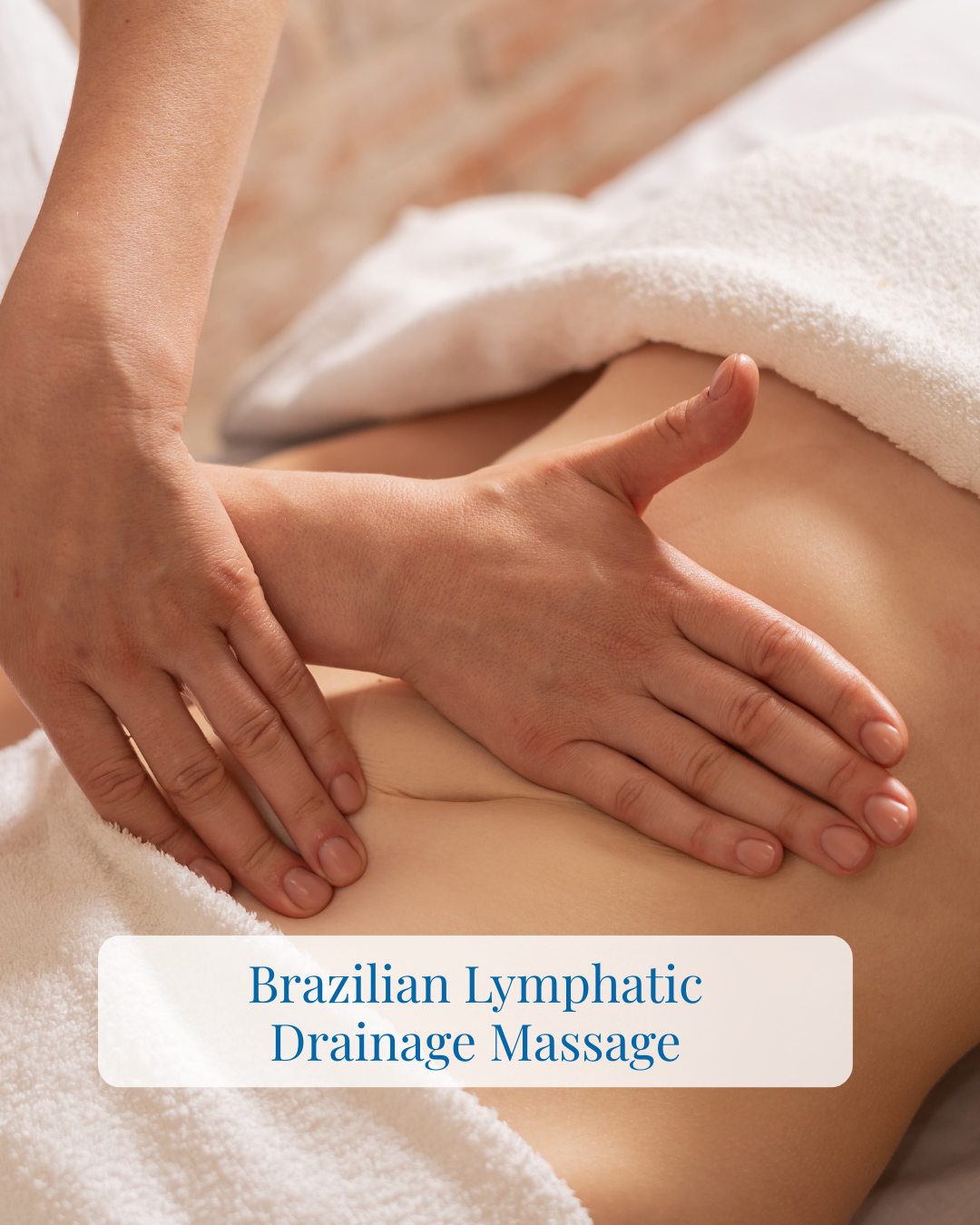Brazilian Lymphatic Drainage Massage