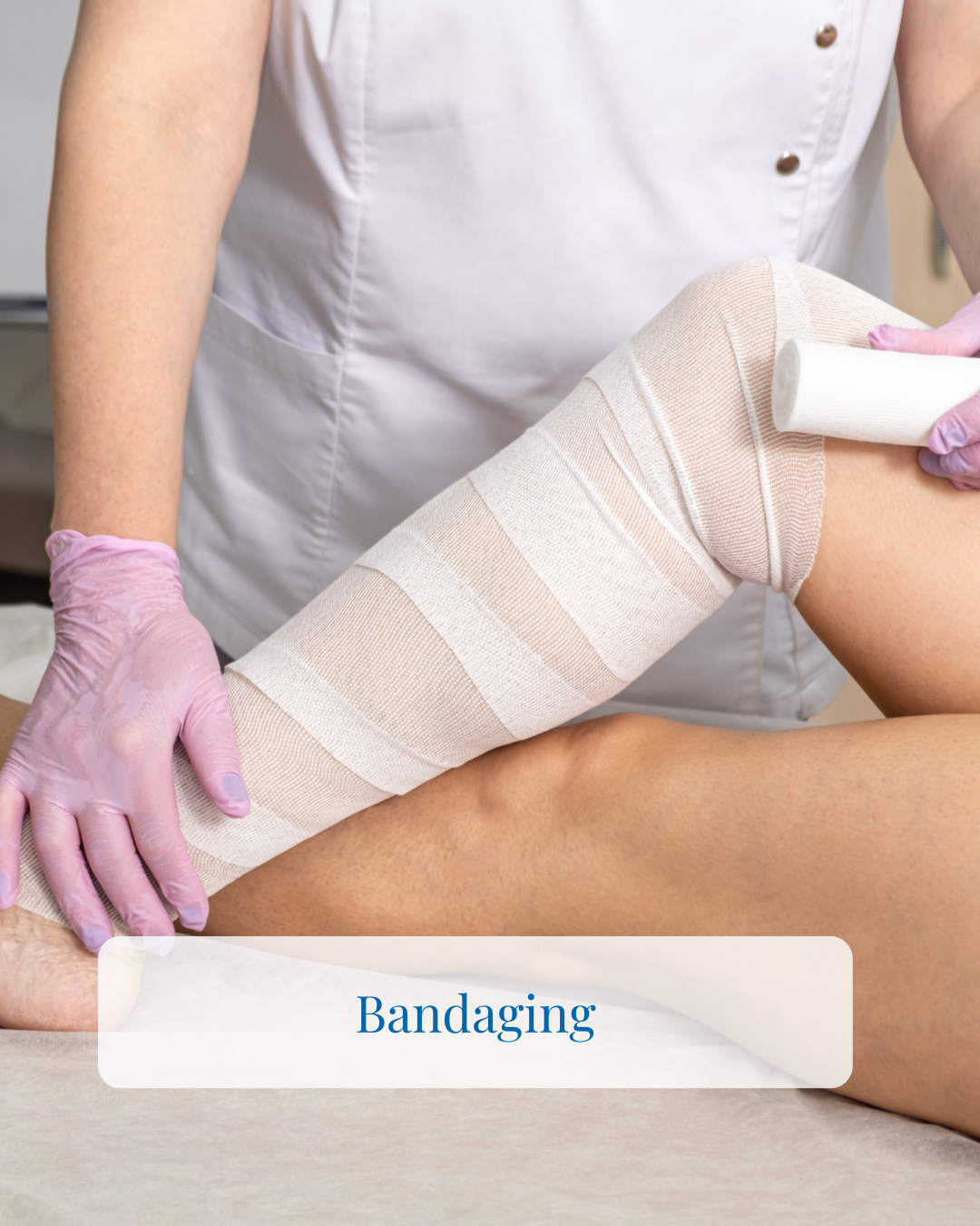 Bandaging