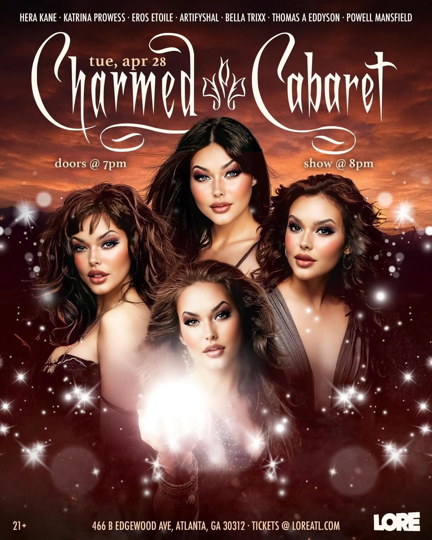 ⋆˖⁺‧₊☽◯☾₊‧⁺˖⋆⛥
The Power of 3 will set y&rsquo;all free
⛥⋆˖⁺‧₊☽◯☾₊‧⁺˖⋆

LORE is opening the Book of Shadows for one night only for a night celebrating &lsquo;Charmed&rsquo; with drag, live music, comedy, burlesque and more!

Performances By:: 
Artify