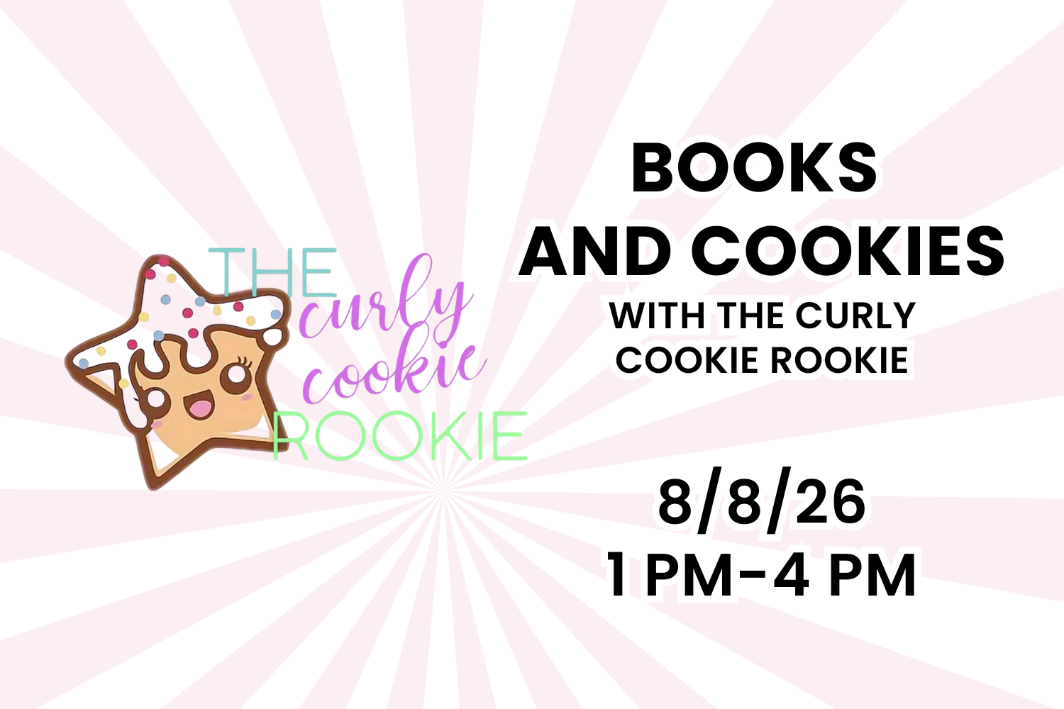 Books and Cookies with The Curly Cookie Rookie