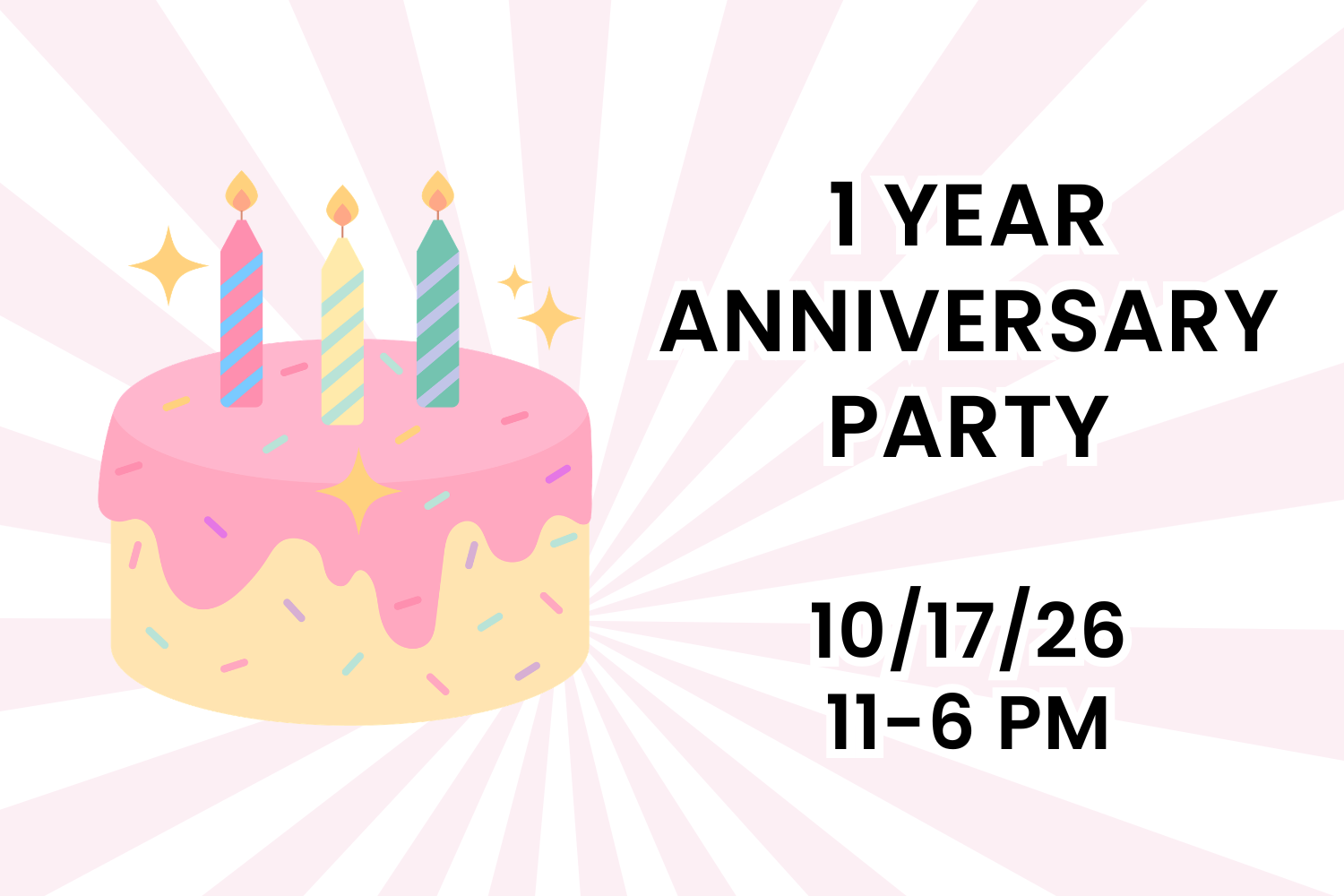 1 Year Anniversary Party
