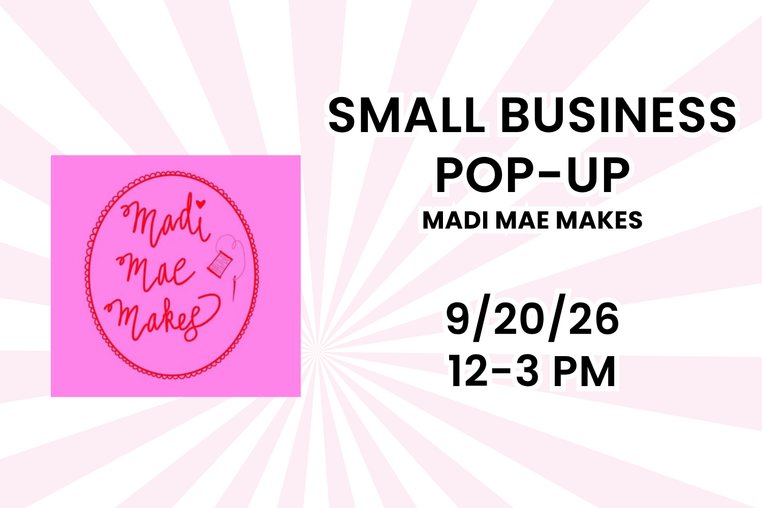 Small Business Pop-up With Madi Mae Makes