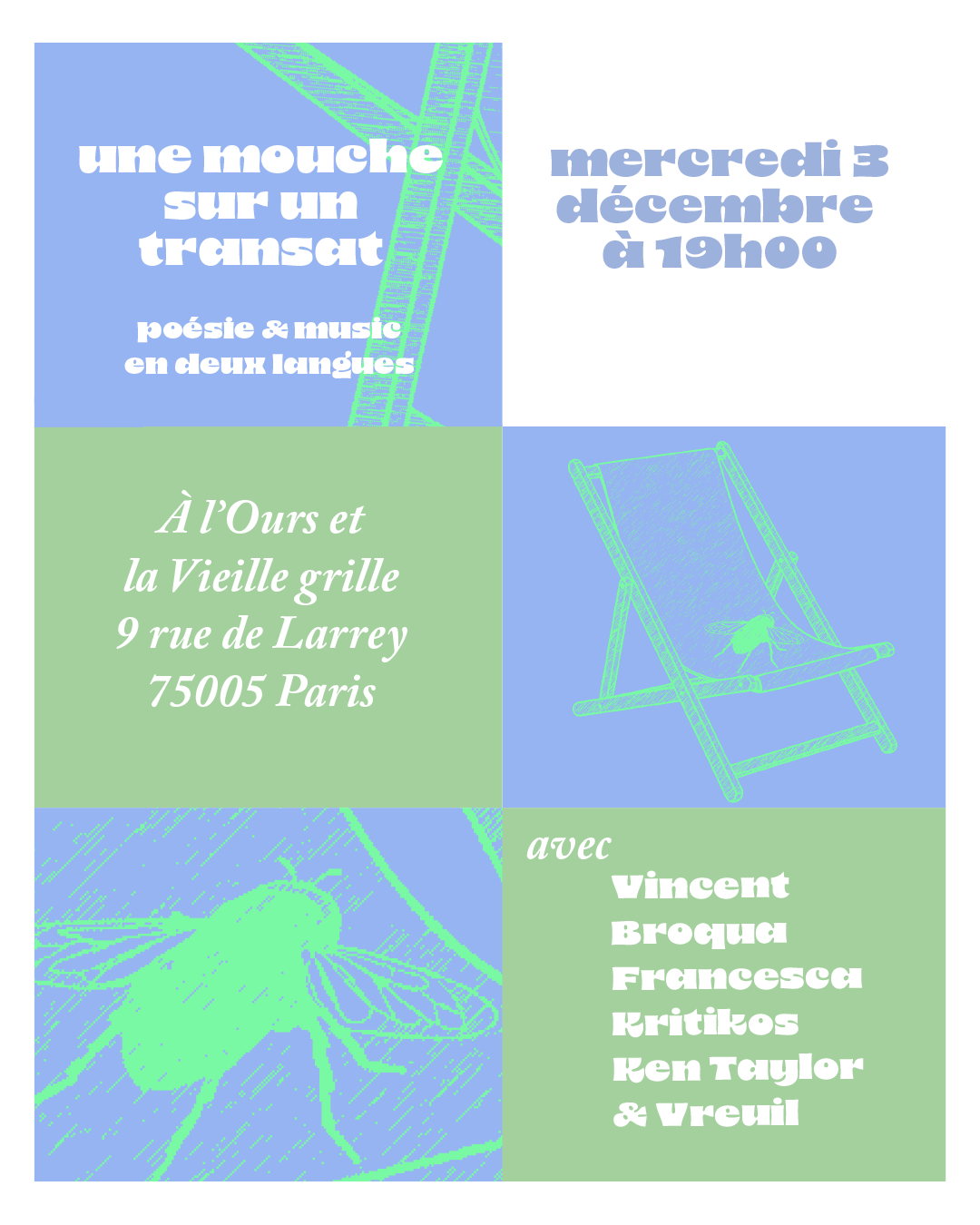 "Une Mouche sur un Transat'" - Paris, L’Ours et la Vieille Grille