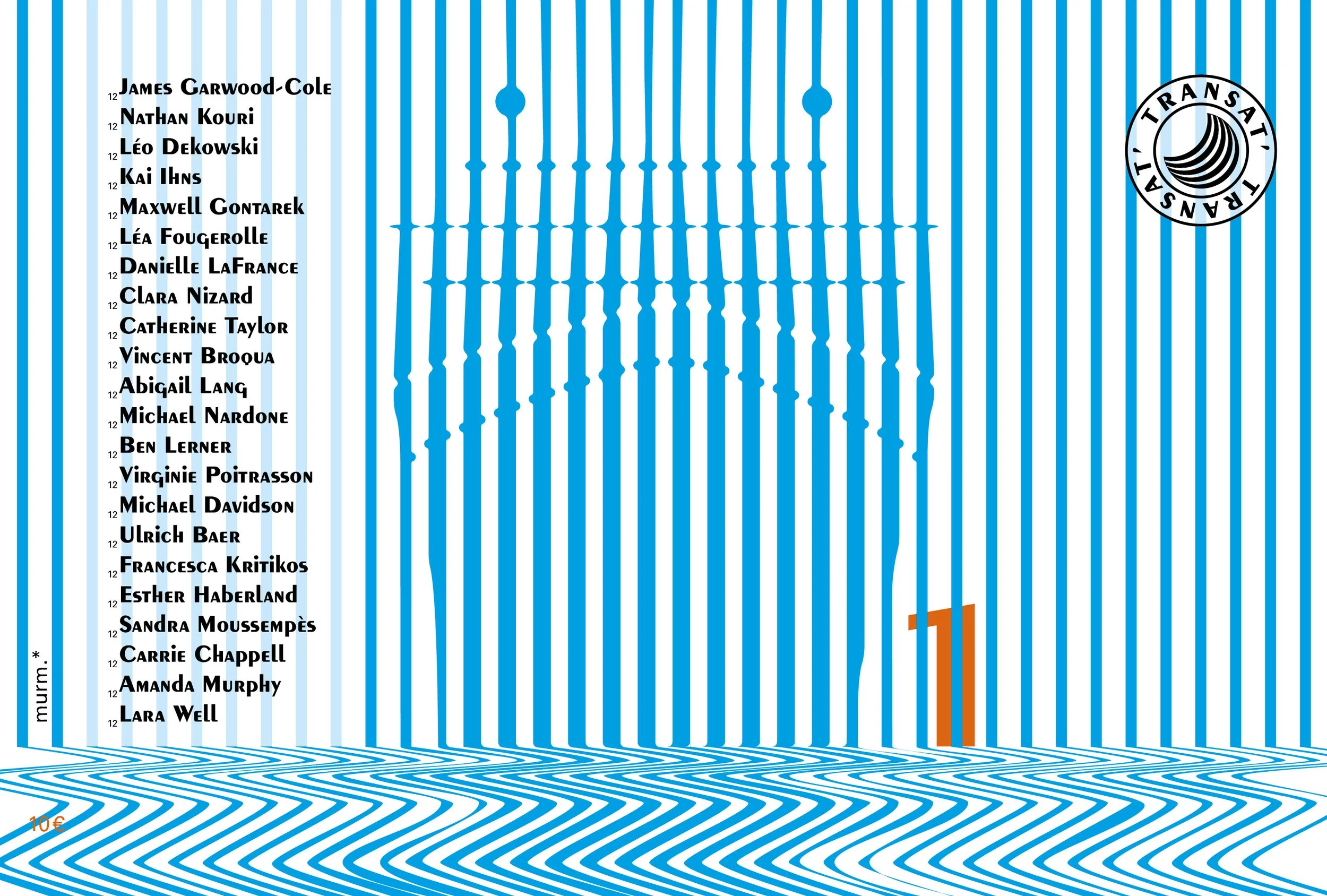 Transat' 1, Summer 2024 
