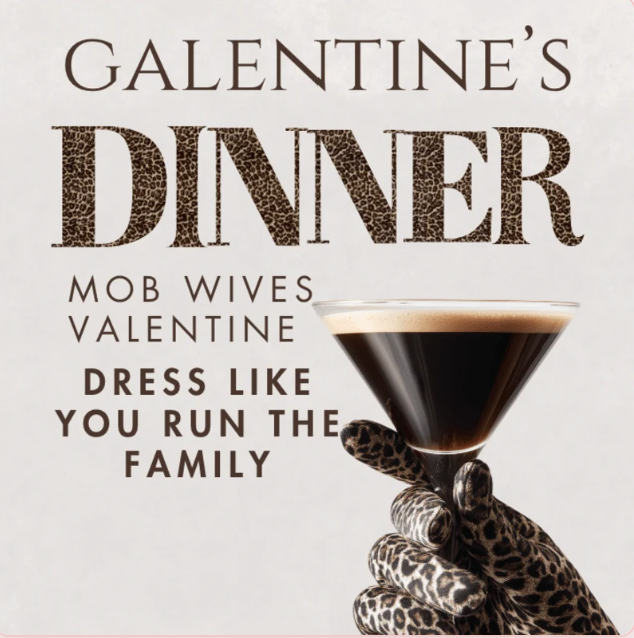 Galentine's Dinner
