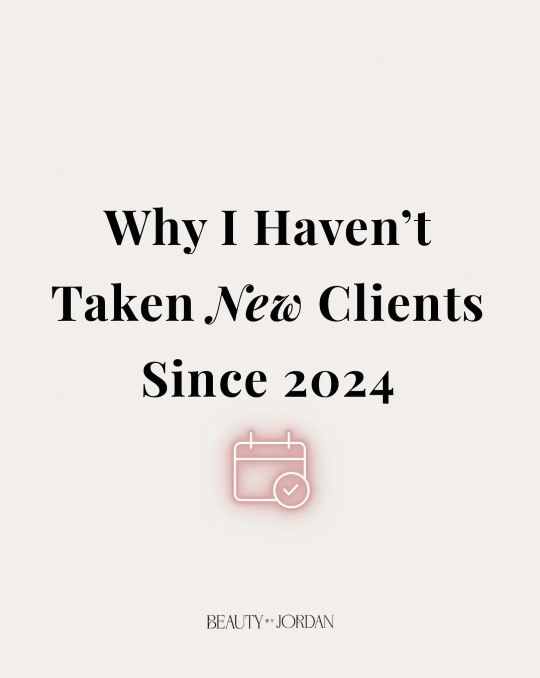 One of the questions I get asked most often is, &ldquo;When are you accepting new clients again?&rdquo;

The answer isn&rsquo;t simple, but I wanted to share the reason behind my decision.

To every client who has trusted me with their skin, referred