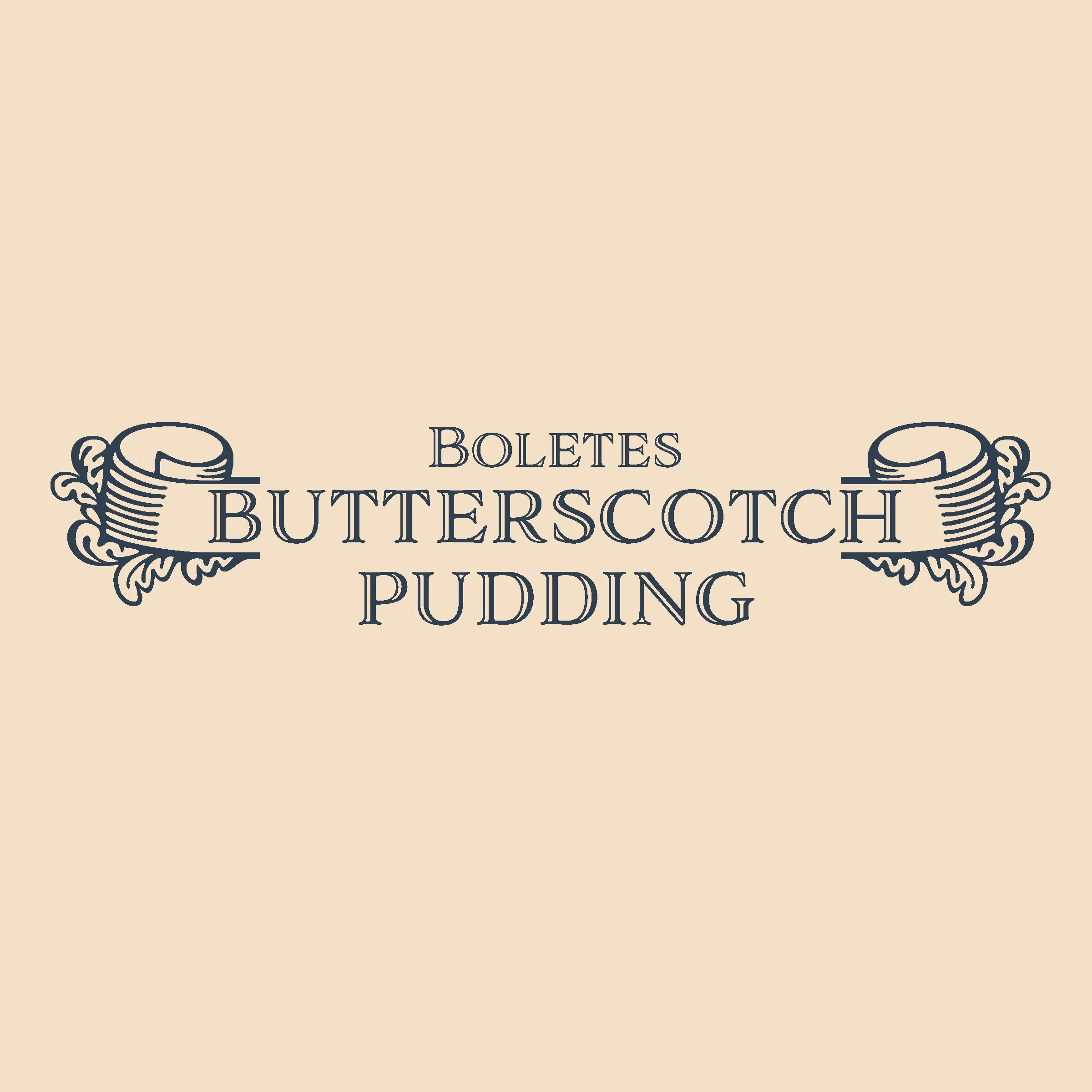 Bolete Butterscotch Pudding