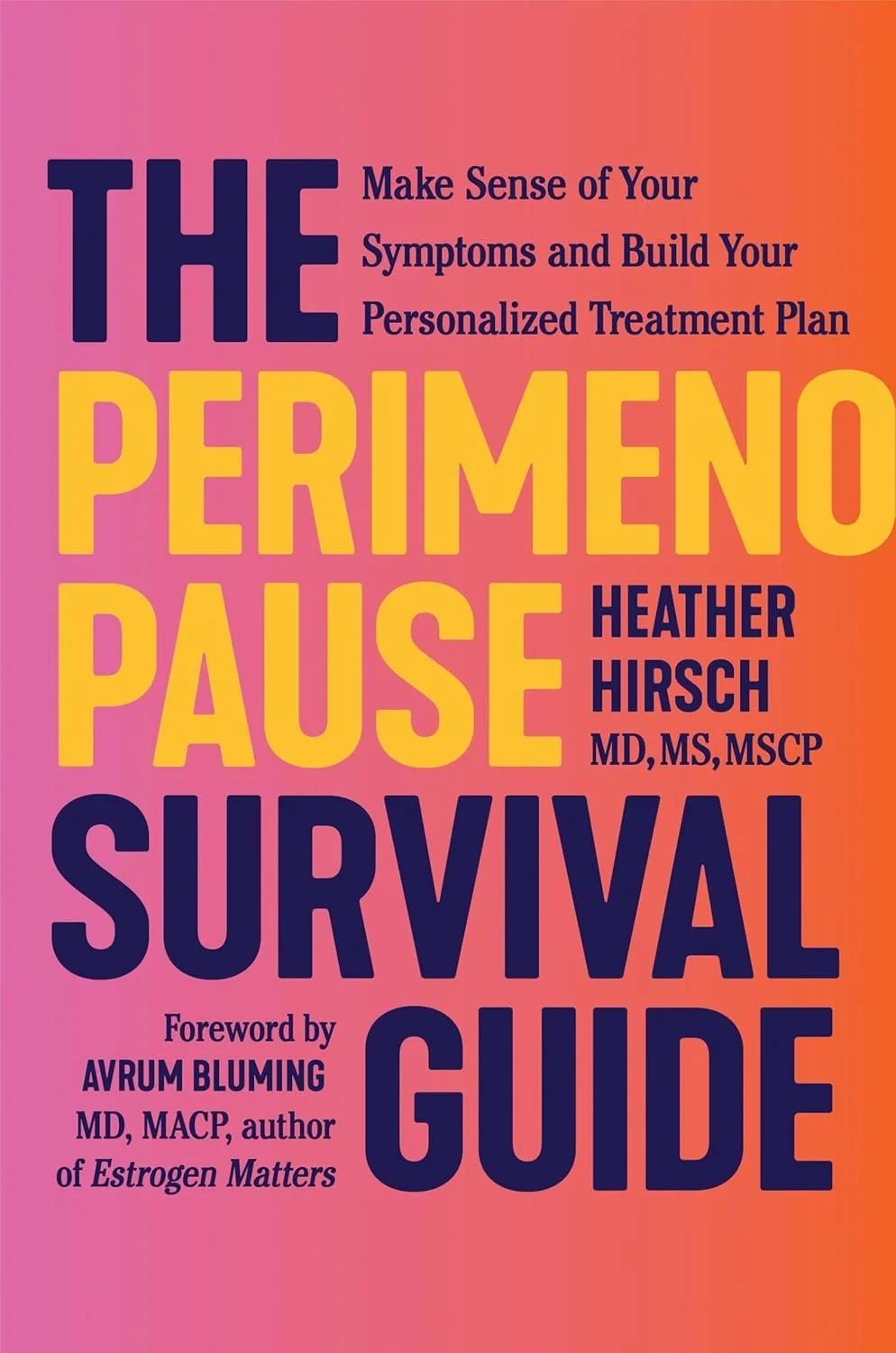 Book cover titled 'The Permenopause Pause Survival Guide' by Heather Hirsch, featuring a colorful gradient background with large yellow and dark purple text.
