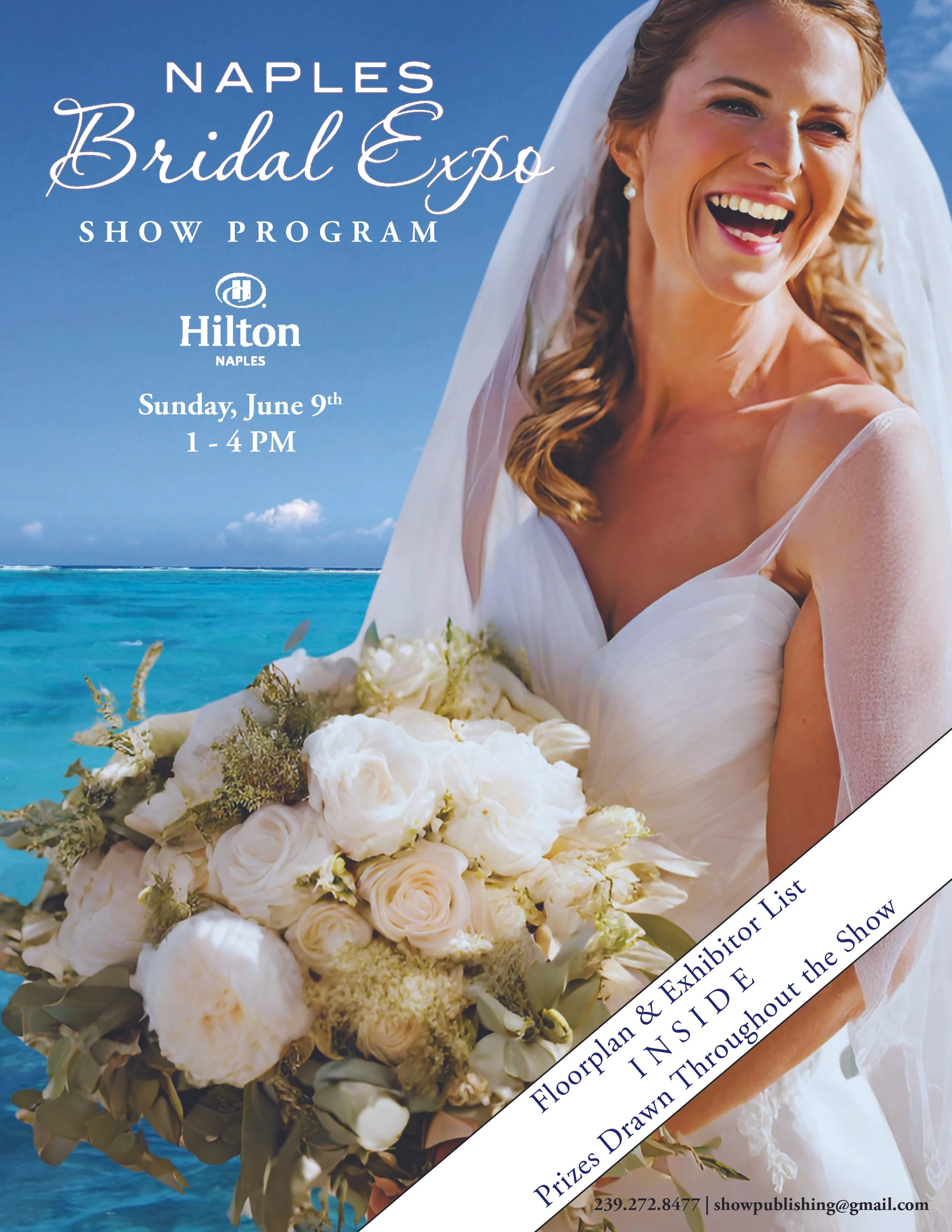 Poster for the Naples Bridal Expo Show Program, happening at Hilton Naples on Sunday, June 9th from 1 to 4 PM. The poster features a smiling bride with a bouquet of white flowers against a backdrop of a blue sky and ocean.