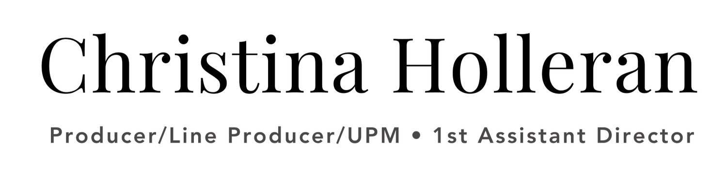 Christina Holleran | Producer/Line Producer/UPM &amp; 1st Assistant Director