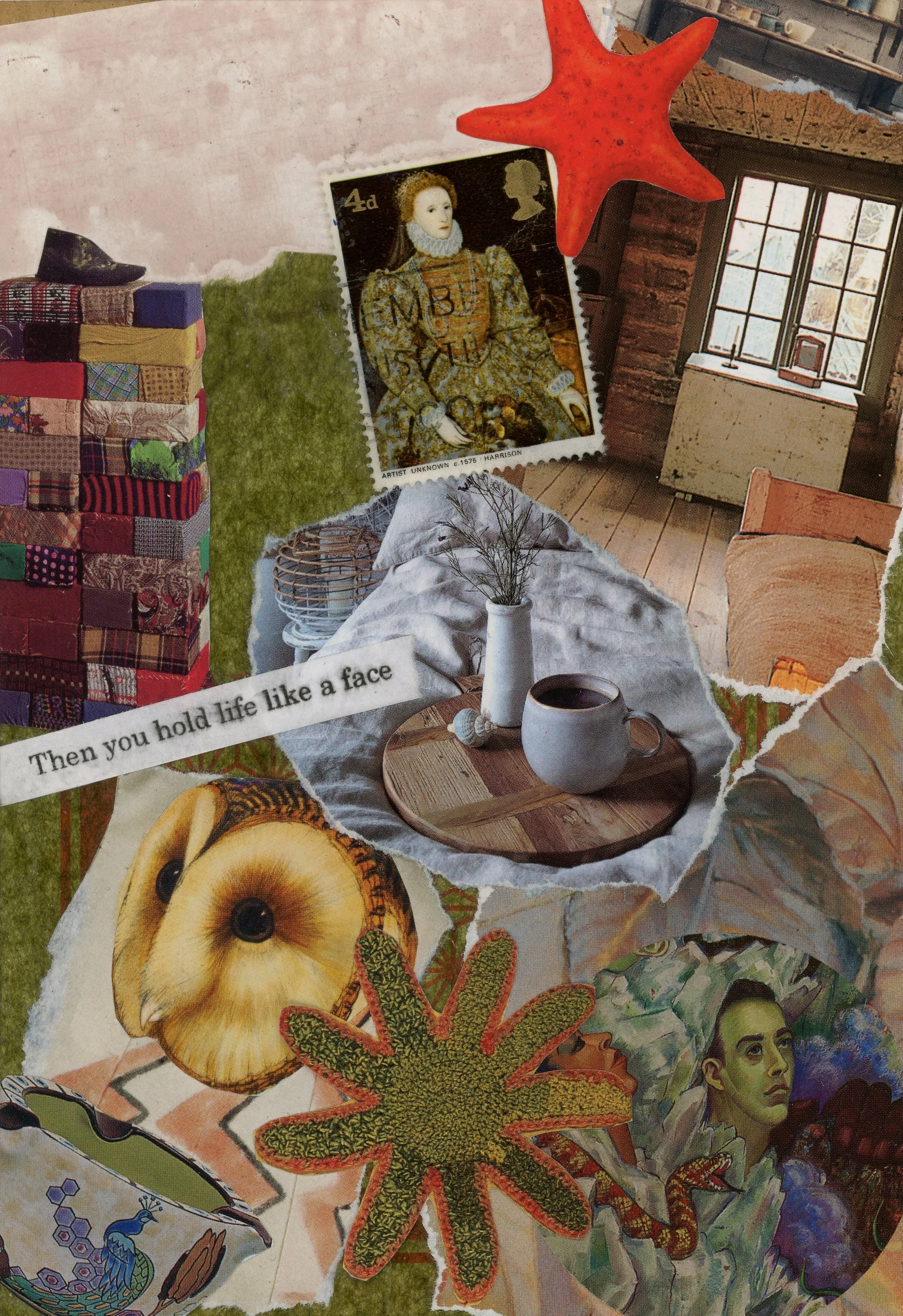 then you hold life like a face