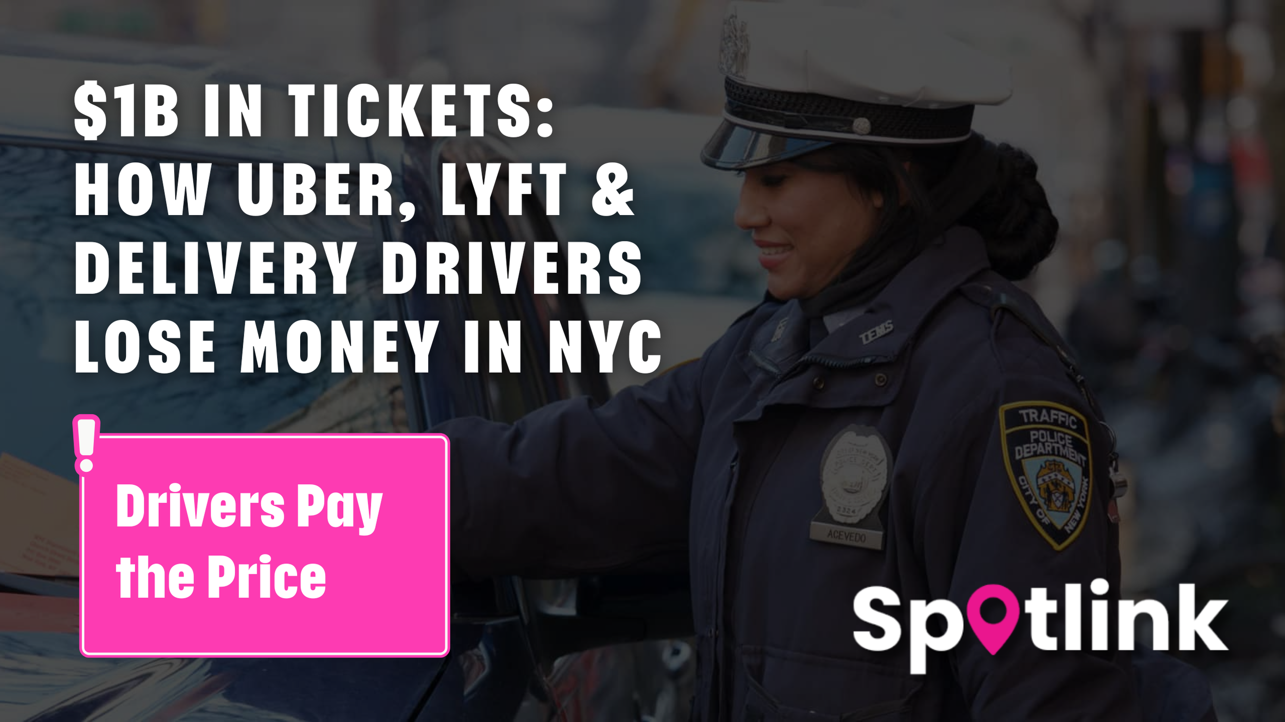 $1B in Tickets: How Uber, Lyft &amp; Delivery Drivers Lose Money in NYC — and How to Avoid It in 2026