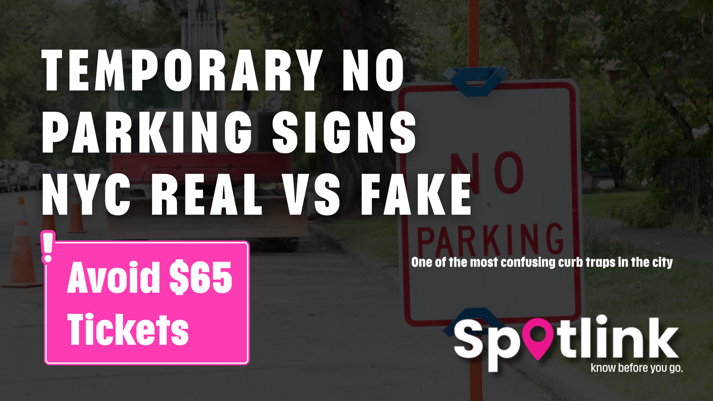 Temporary No Parking Signs in NYC: How to Tell If It’s Real (and How Not to Get Trapped)