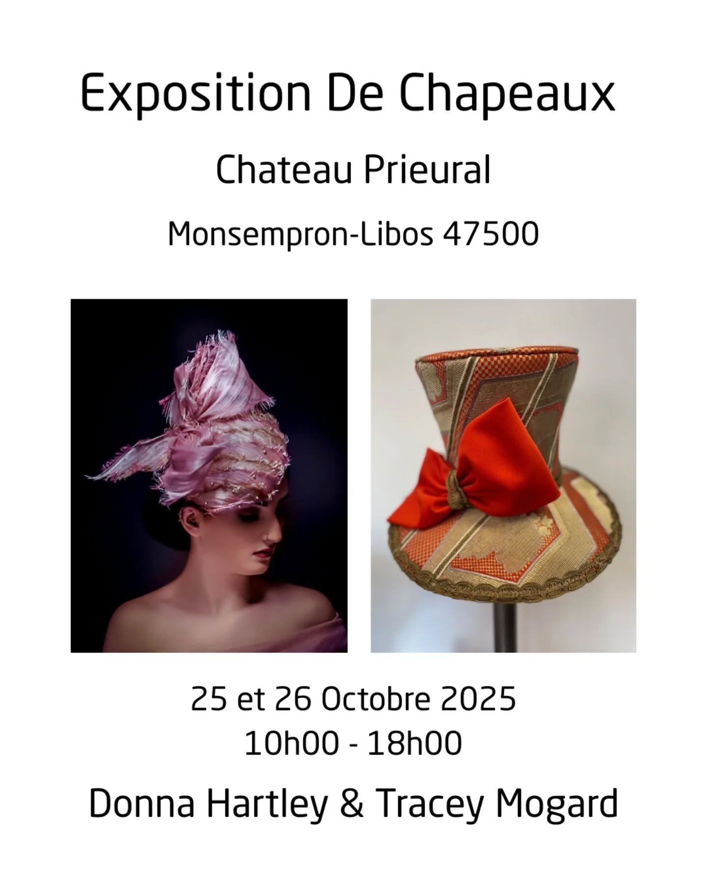 🎩✨ Exposition de Chapeaux ✨🎩
Join us for a celebration of British millinery artistry with renowned designers Donna Hartley and Tracey Mogard.

Set within the beautiful Ch&acirc;teau Prieural in Monsempron-Libos, South West France, this two-day even