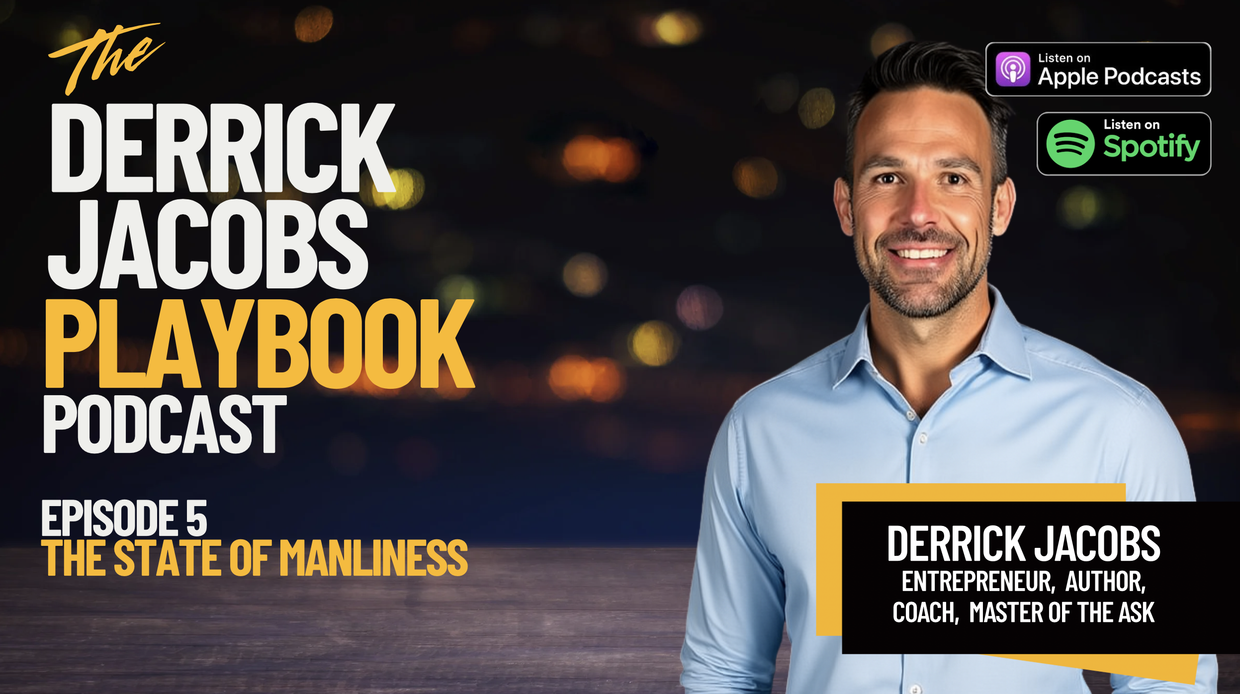 Episode 5: The State of Manliness