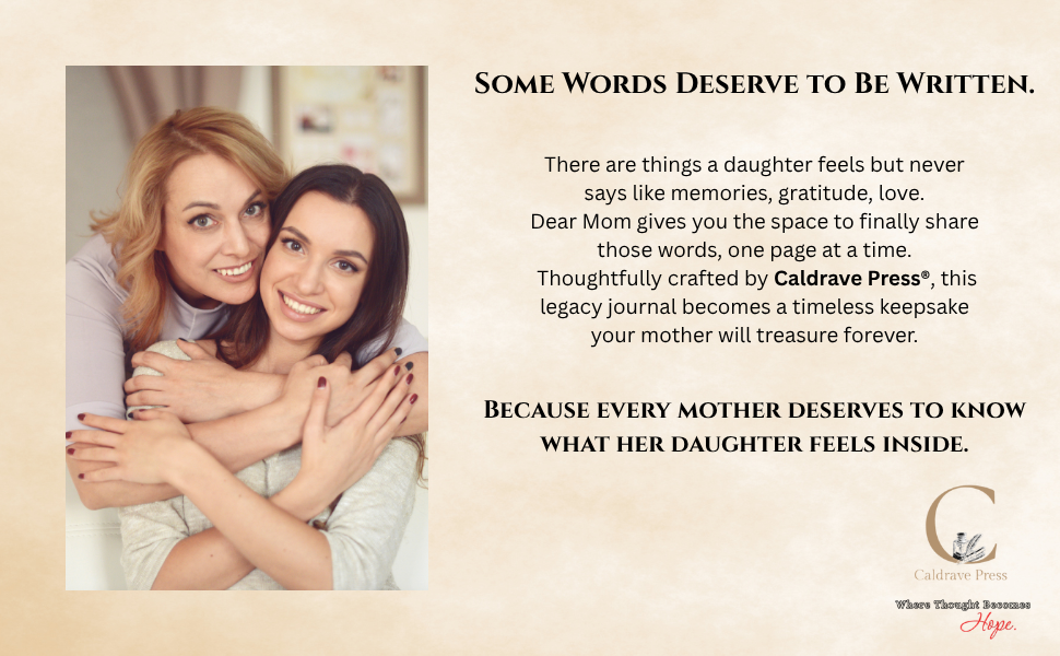 Photo of a smiling mother embracing her teenage daughter, with text about the importance of expressing love and gratitude, promoting a keepsake journal by Caldrave Press.