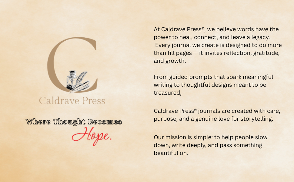 A promotional graphic for Caldrave Press explaining their focus on thoughtful journaling. Features a large beige letter 'C' with a small ink bottle and feathers, and includes text about the company's mission and values.