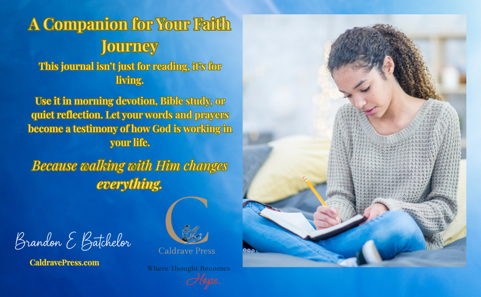 A promotional graphic featuring a young woman with curly hair sitting on a couch, reading a Bible and taking notes with a pencil. The left side contains text about faith, prayer, and Bible study, with the title "A Companion for Your Faith Journey" and the author's name, Brandon E. Batchelor, along with a logo for Caldrave Press and the tagline "Where Thought Becomes Hope."