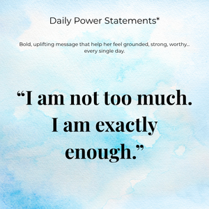 Inspirational quote on a blue watercolor background that reads, 'I am not too much. I am exactly enough.'