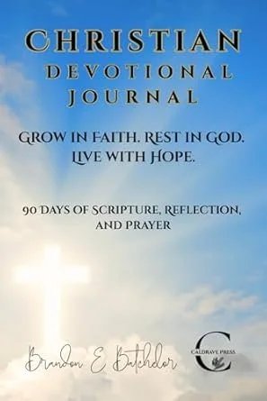 Cover of a Christian devotional journal titled 'Christian Devotional Journal' with the subtitle 'Grow in Faith. Rest in God. Live with Hope.' and text about 90 days of scripture, reflection, and prayer. The cover has a sky background with clouds and a sun.