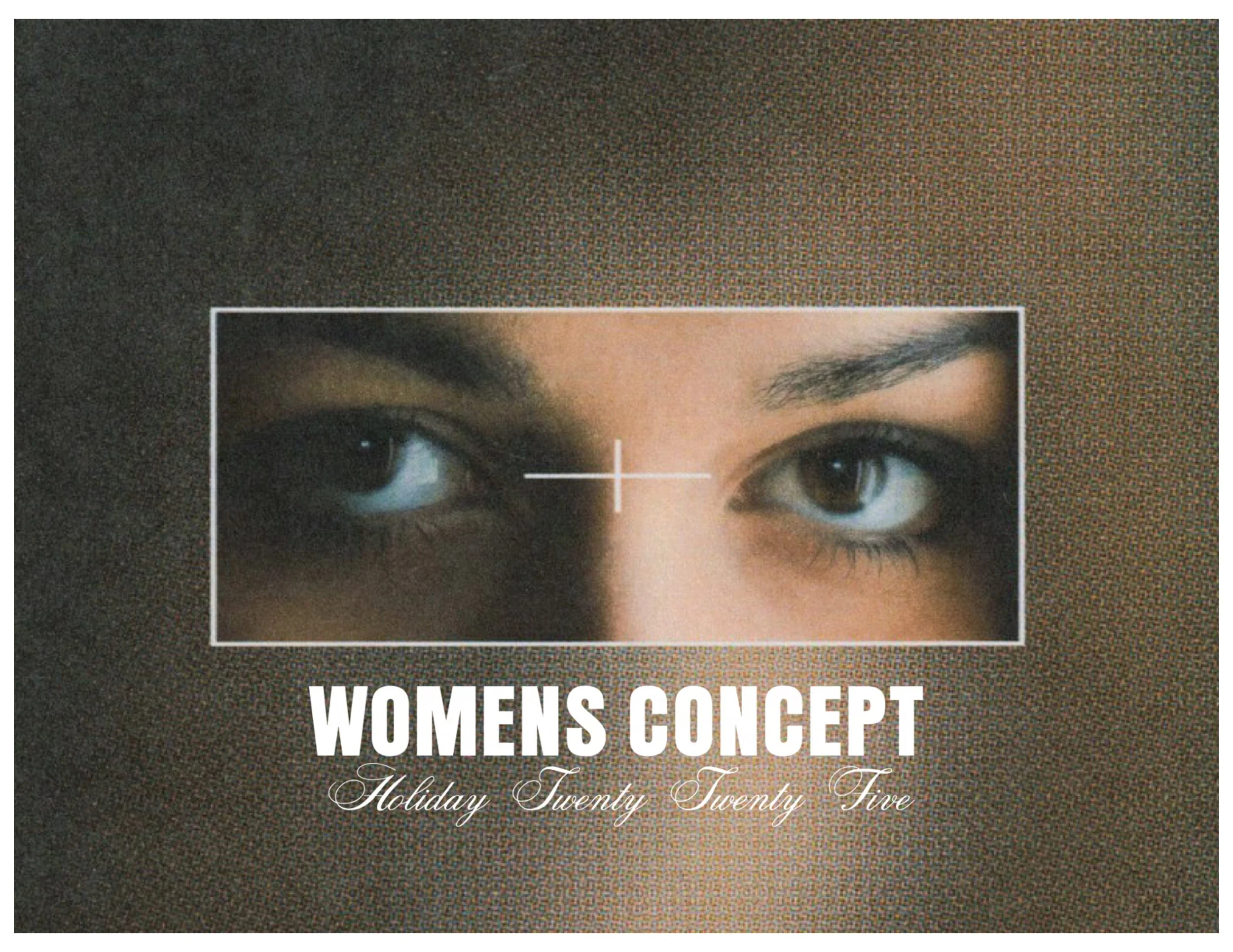 Cover of a publication titled 'WOMENS CONCEPT' with a close-up photo of a woman's face, focusing on her eyes. The subtitle reads 'Holiday Twenty Twenty Five'.